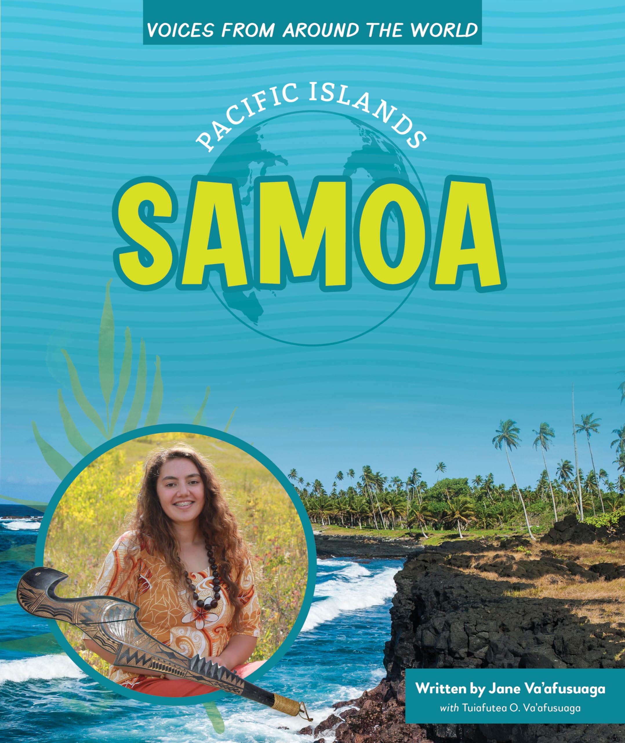 Samoa (Voices from Around the World: Pacific Islands) Non-fiction