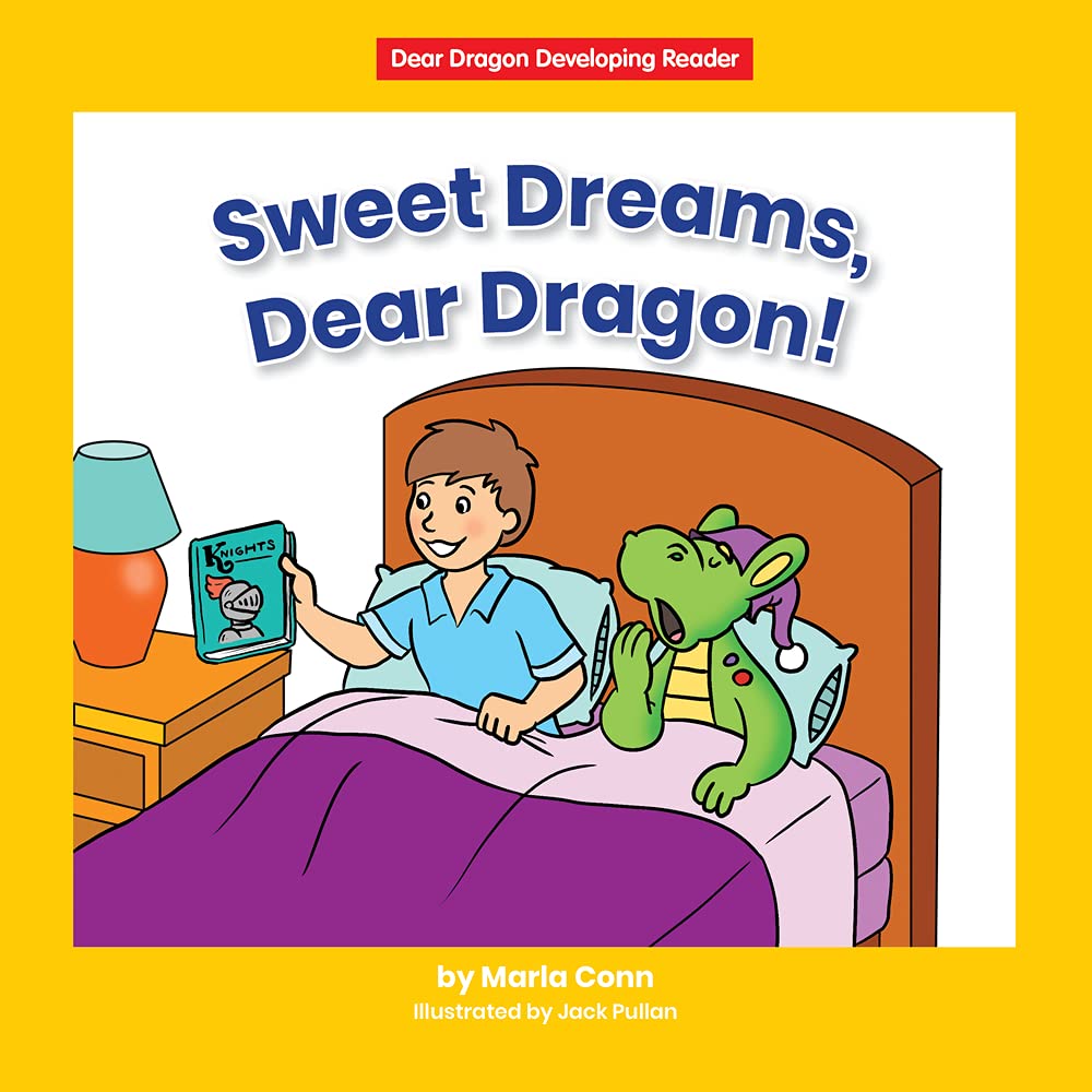 Sweet Dreams, Dear Dragon! (Beginning-to-Read: Dear Dragon Developing Readers: Level C) Novels & Short Stories
