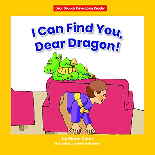 I Can Find You, Dear Dragon! (Dear Dragon Developing Readers. Level C) Novels & Short Stories