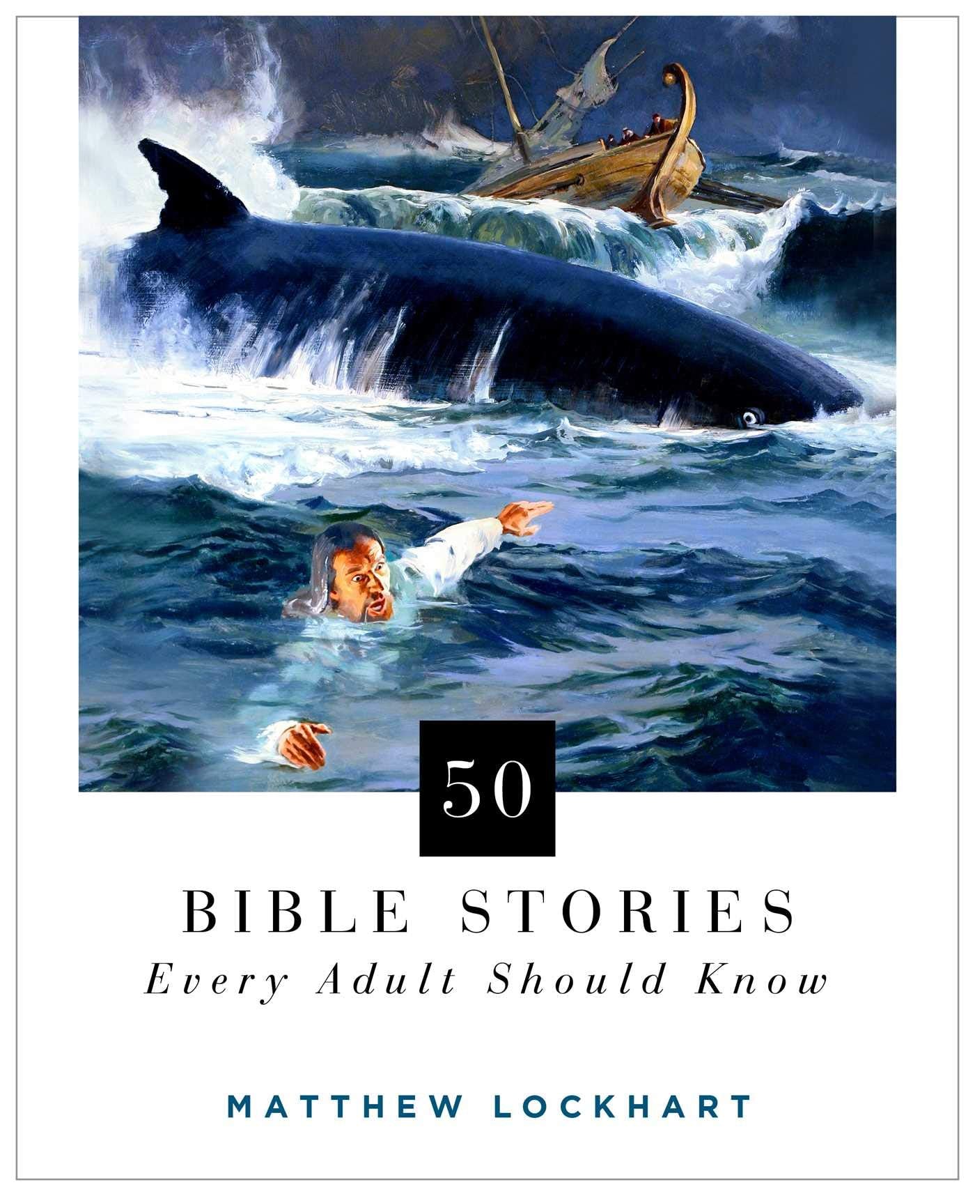 50 Bible Stories Every Adult Should Know: An Illustrated Book of Stories that will Shock, Inspire, and Transform Religion & Esotericism