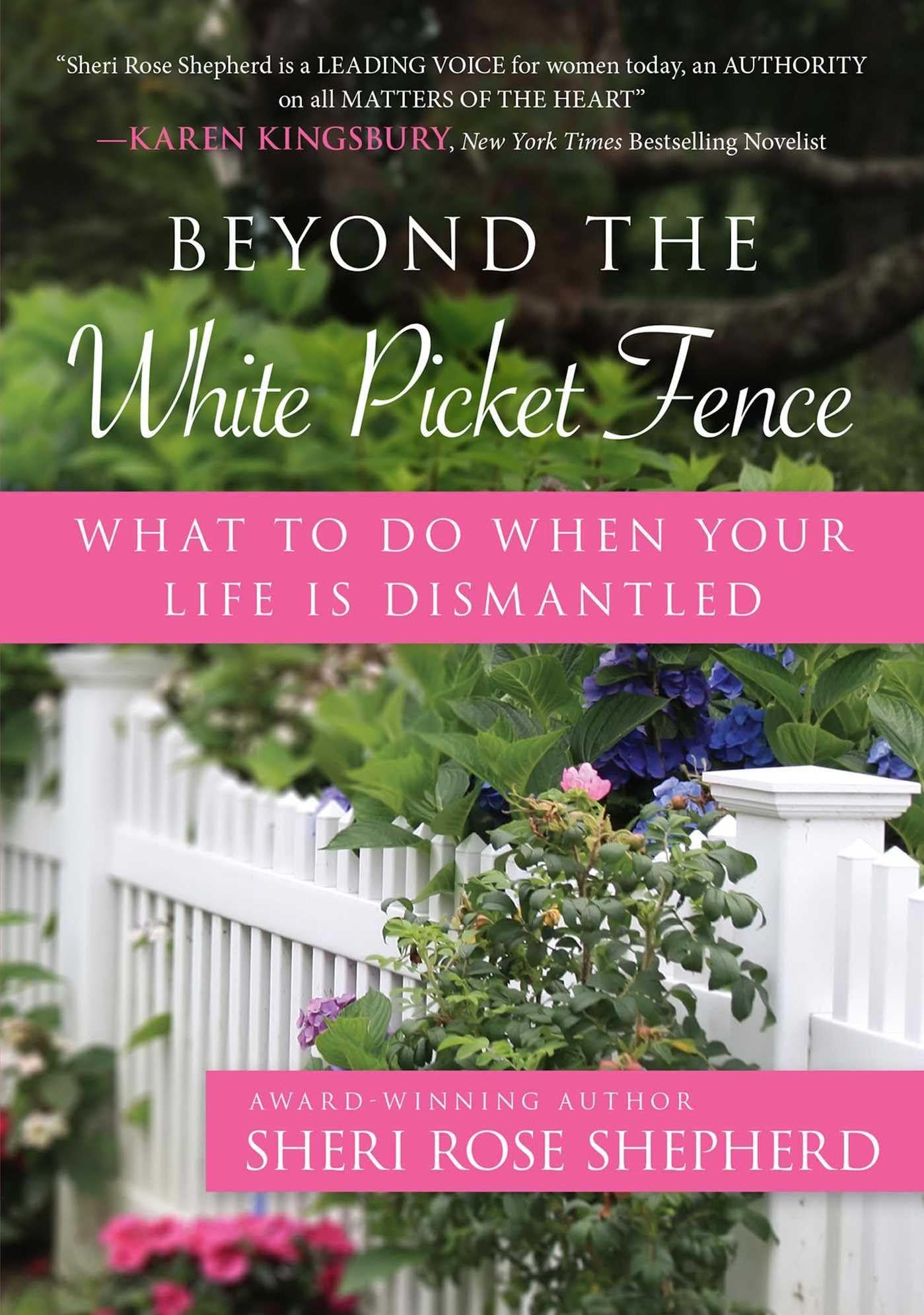 Beyond the White Picket Fence: What to do When Your Life is Dismantled Religion & Esotericism