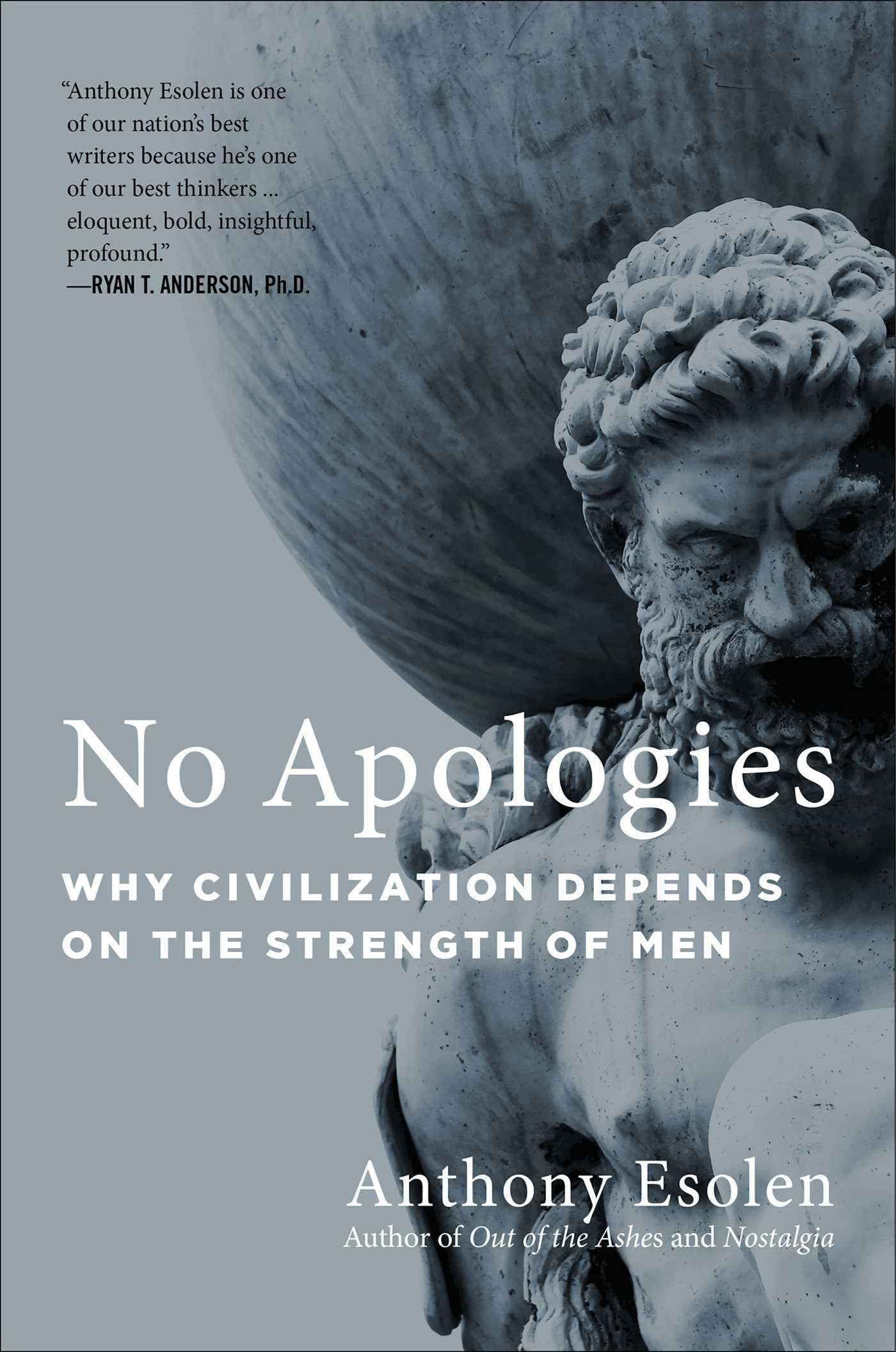 No Apologies: Why Civilization Depends on the Strength of Men Books