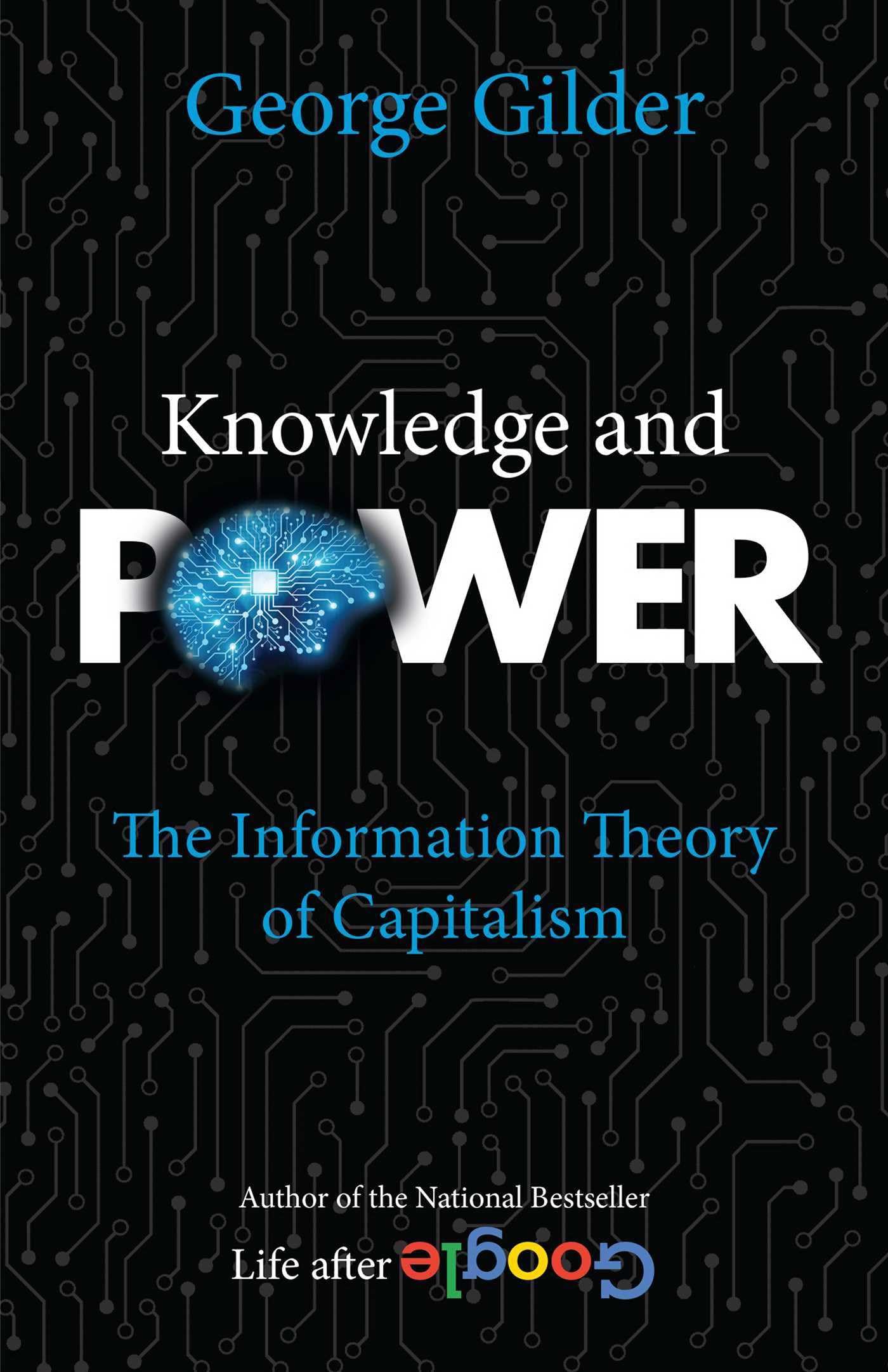 Knowledge and Power: The Information Theory of Capitalism Business, Finance & Career