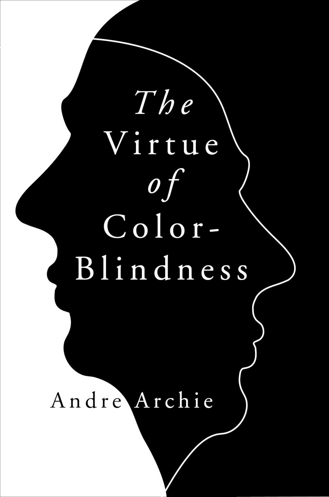 The Virtue of Color-Blindness Philosophy