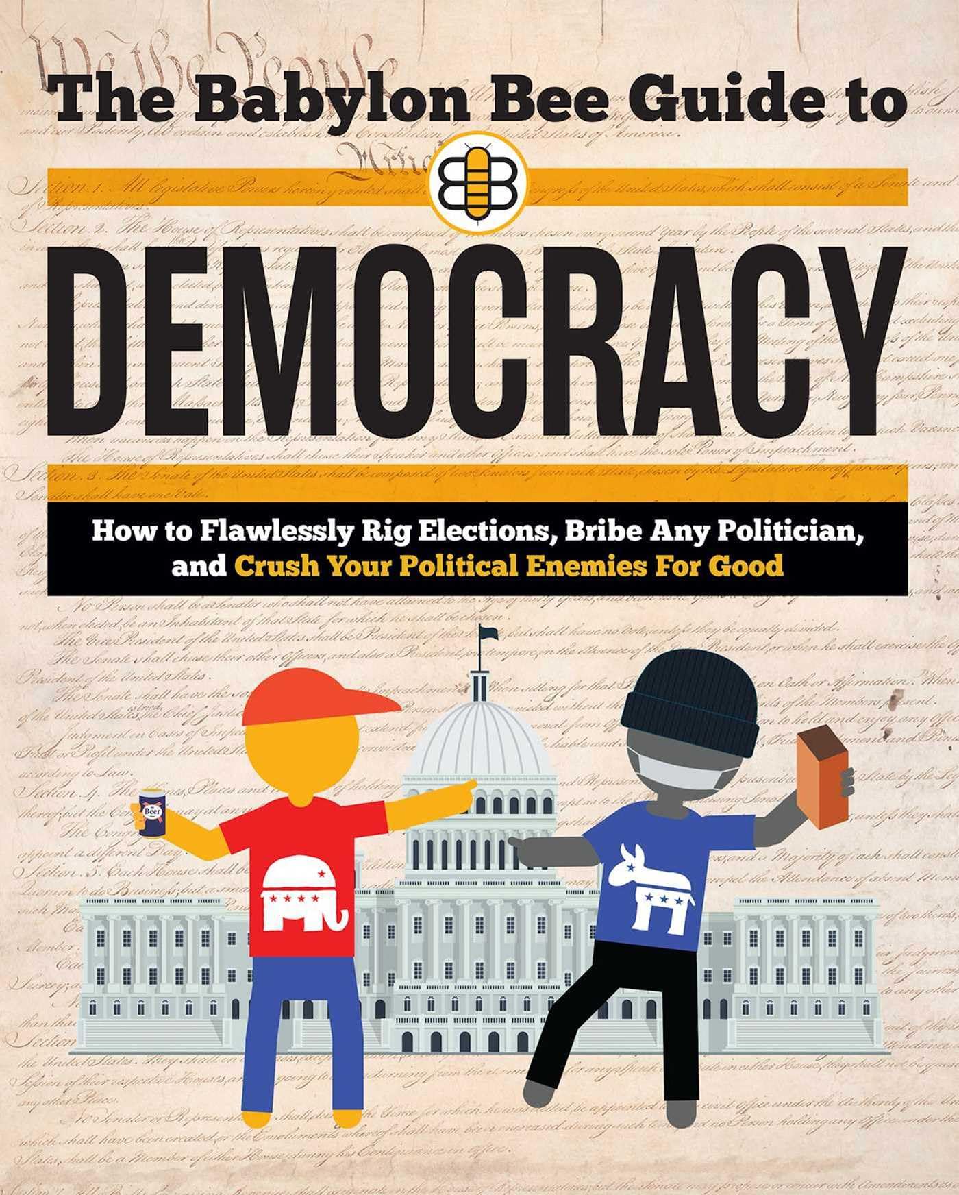 The Babylon Bee Guide to Democracy Social Sciences Books