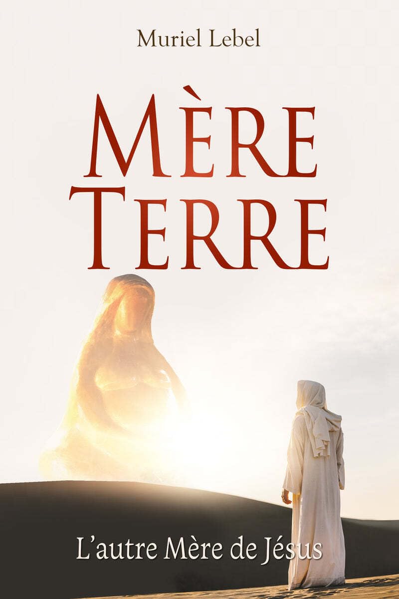 Product Image: Mere-terre: L'autre mere de jesus