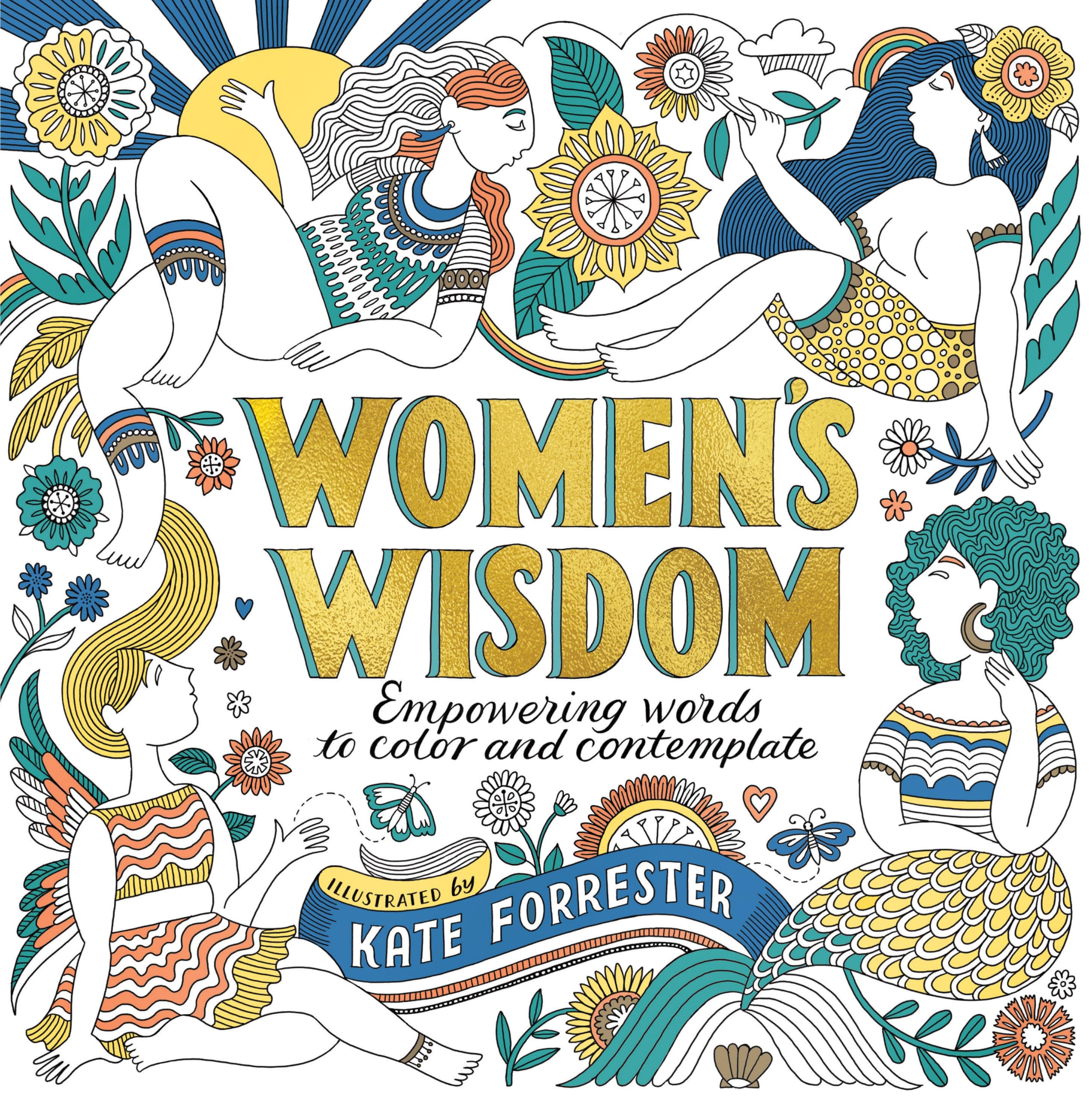 Women's Wisdom: Empowering Words to Color and Contemplate Film, Art & Culture