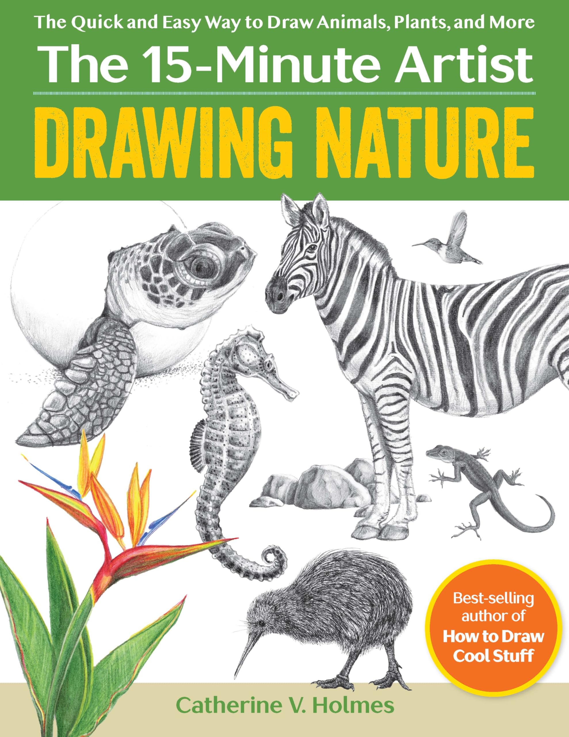 Drawing Nature: The Quick and Easy Way to Draw Animals, Plants, and More (15-Minute Artist) Film, Art & Culture