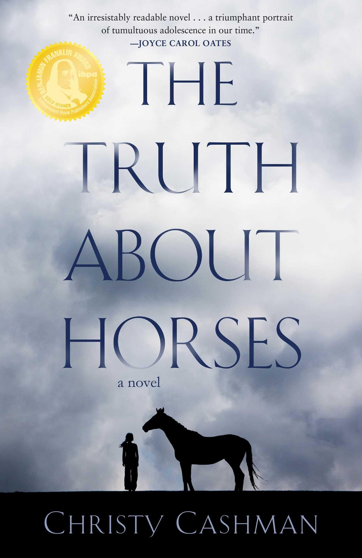 The Truth About Horses: A Novel Fiction