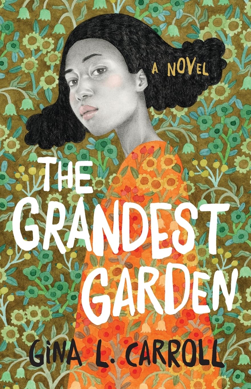 The Grandest Garden: A Novel Contemporary literature