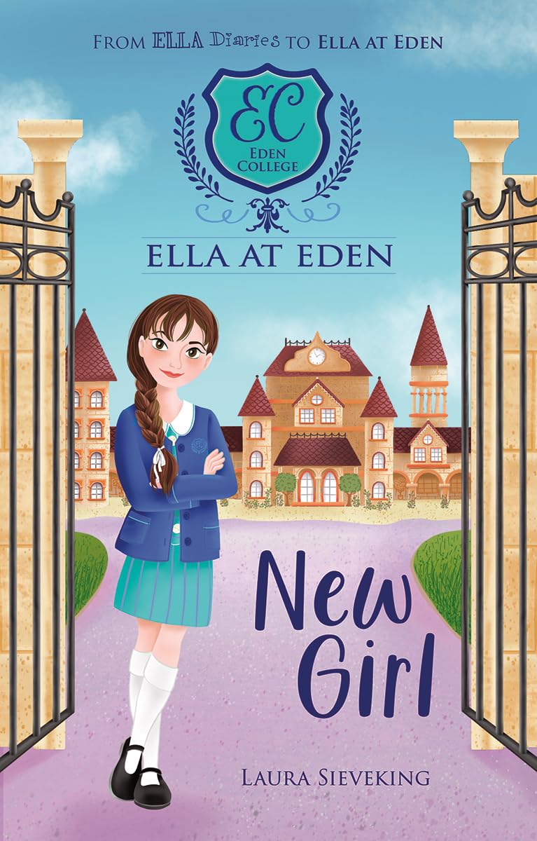 New Girl: Volume 1 (Ella at Eden, 1) Non-fiction