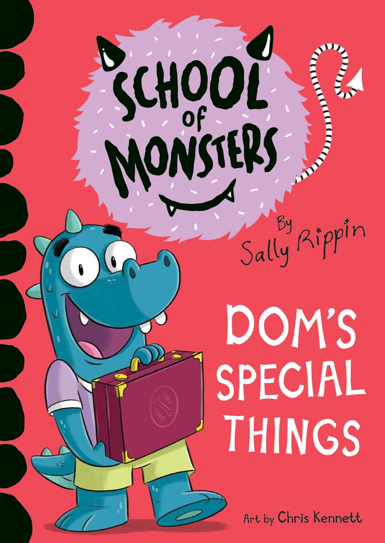 Dom's Special Things (School of Monsters) Novels & Short Stories