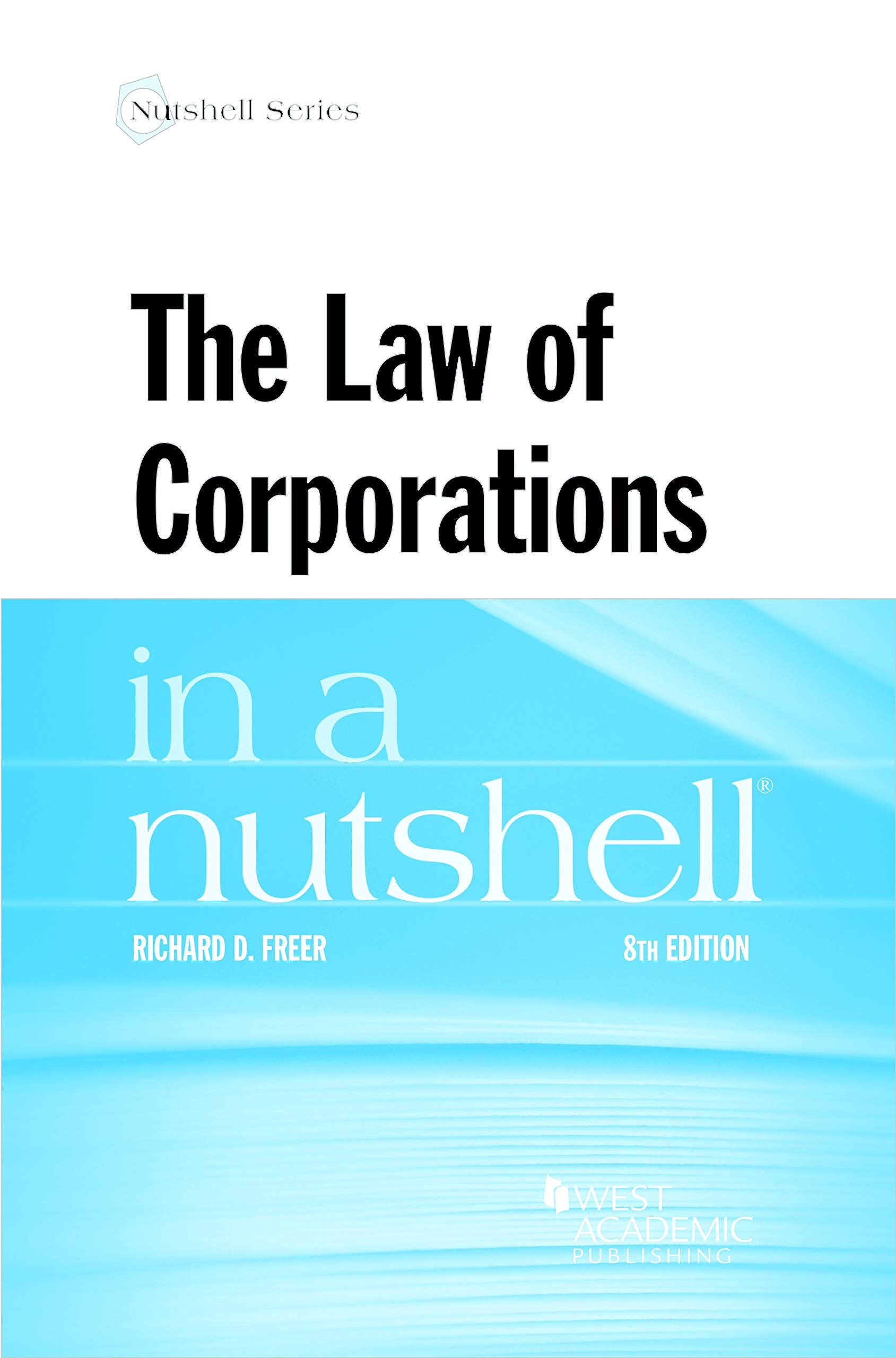 The Law of Corporations in a Nutshell (Nutshell Series) Law