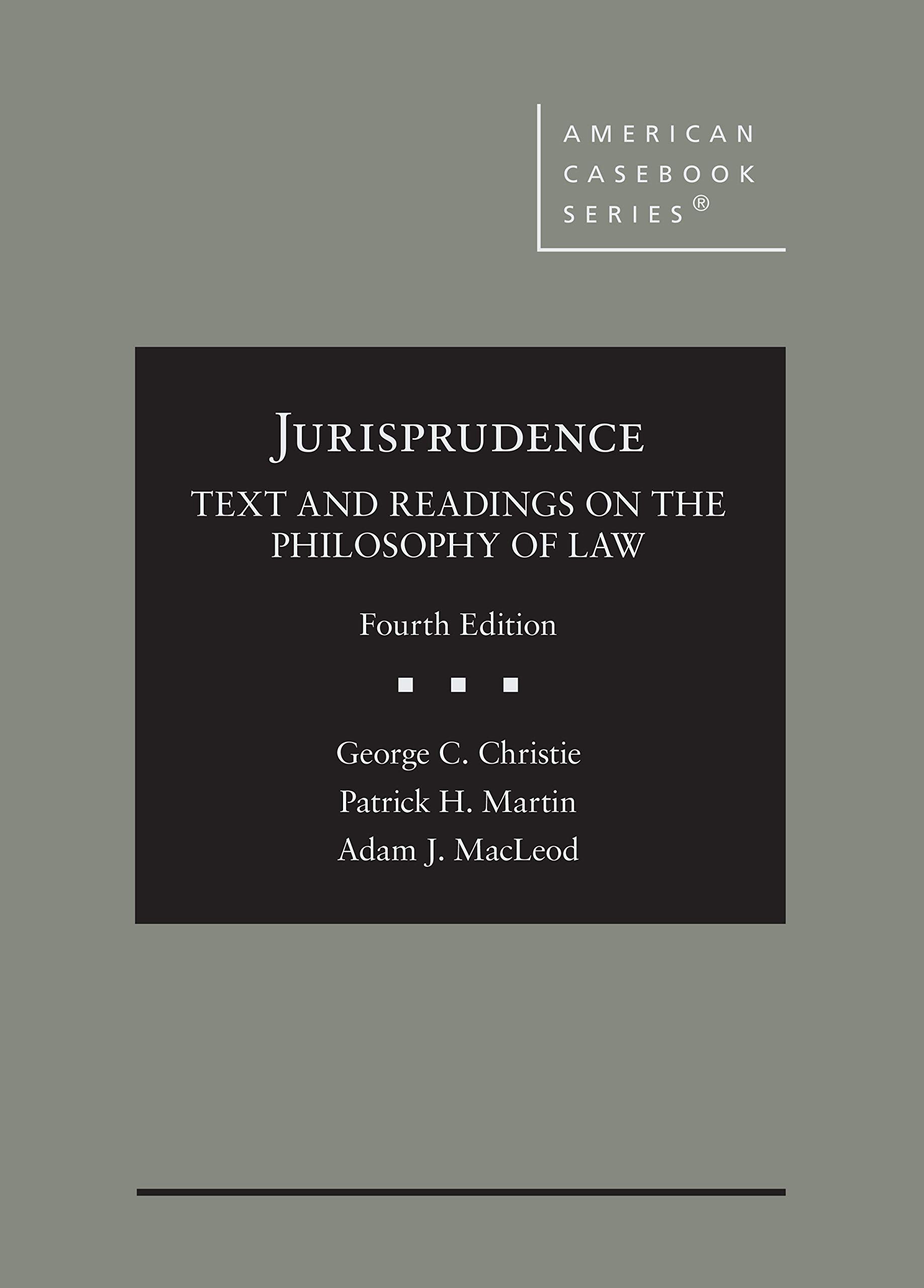 Jurisprudence, Text and Readings on the Philosophy of Law (American Casebook Series) Law