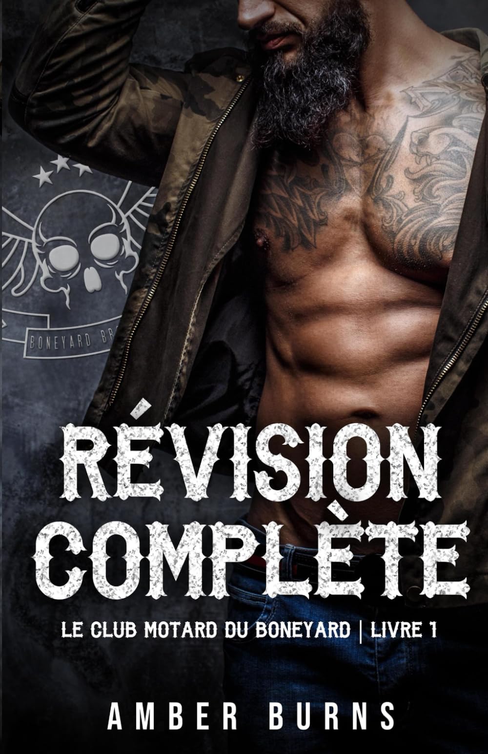 Révision Complète (Le Club Motard du Boneyard, Band 1) Romantic Thrillers