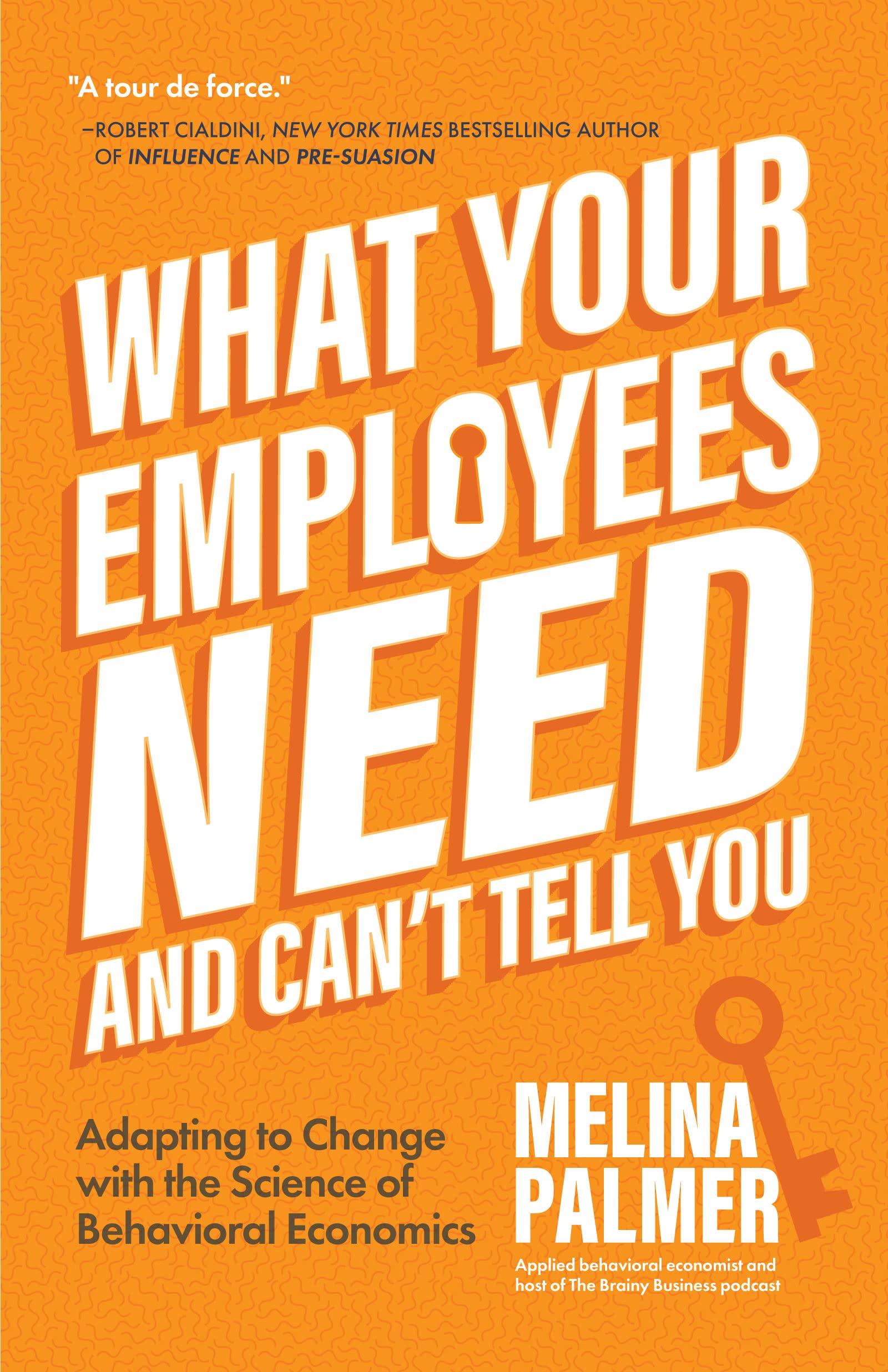 What Your Employees Need and Can't Tell You Business, Finance & Career