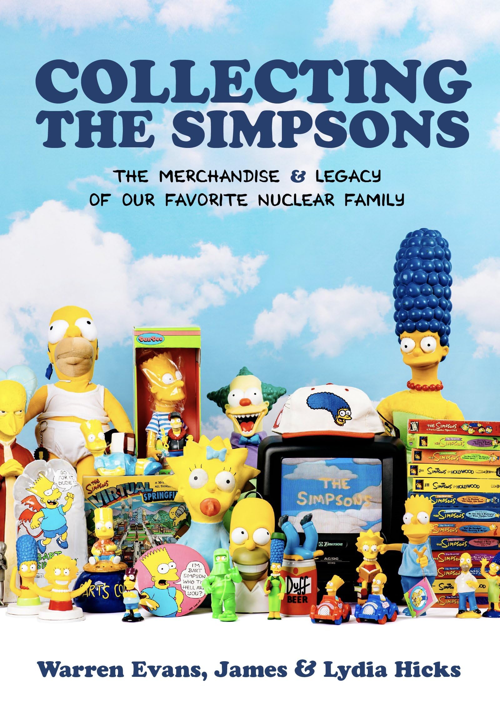 Collecting The Simpsons: The Merchandise and Legacy of our Favorite Nuclear Family (For Simpsons Lovers, Simpsons Merchandise, History and Criticism) Social Sciences