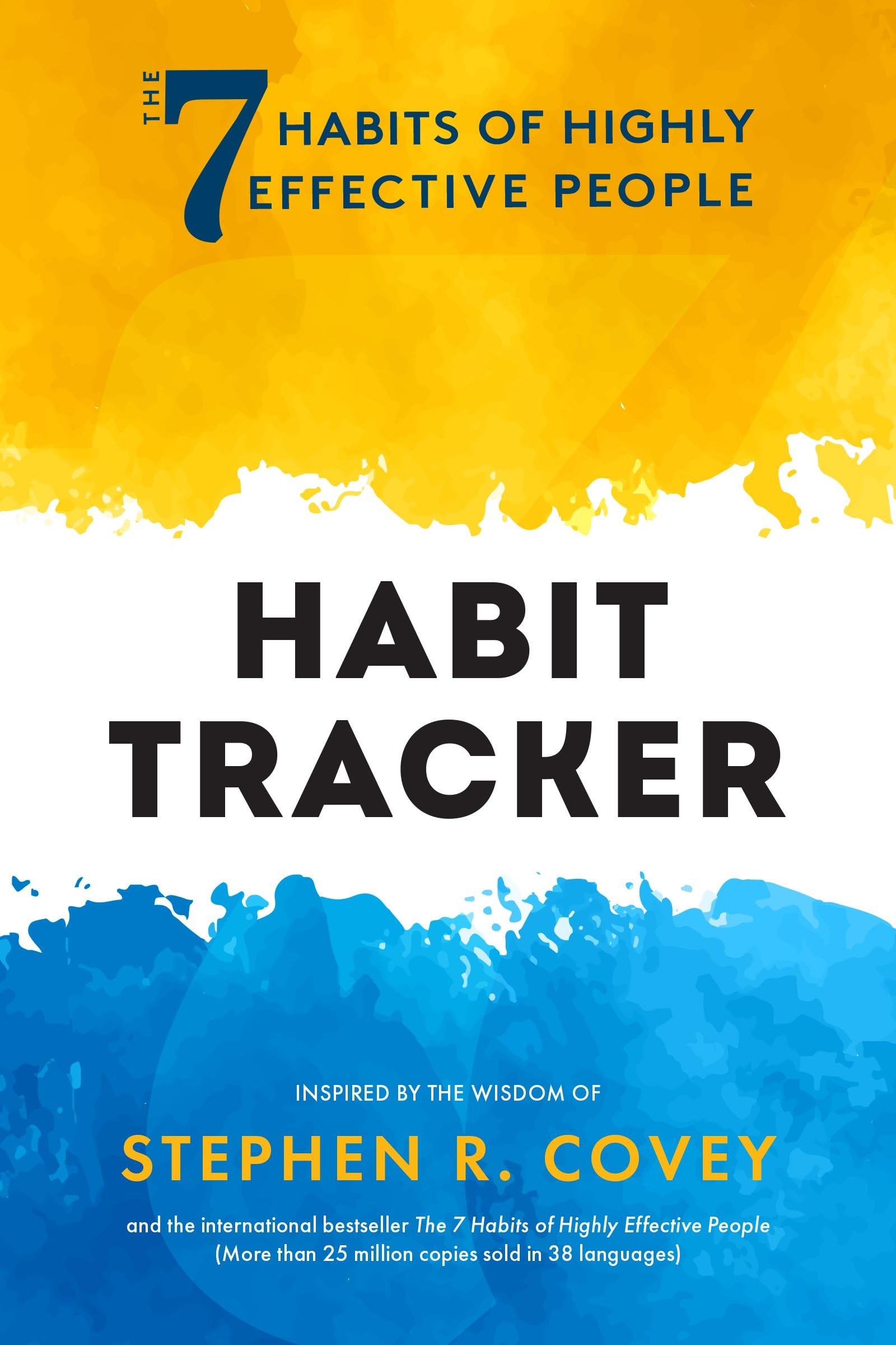 The 7 Habits of Highly Effective People: Habit Tracker Business, Finance & Career