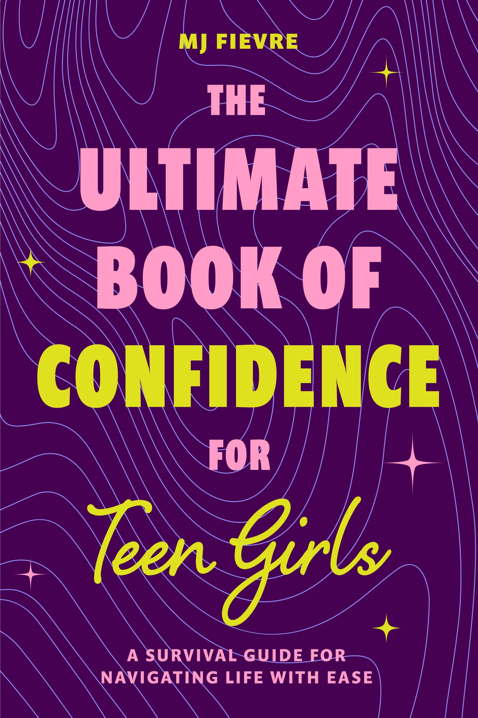 The Ultimate Book of Confidence for Teen Girls Medicine