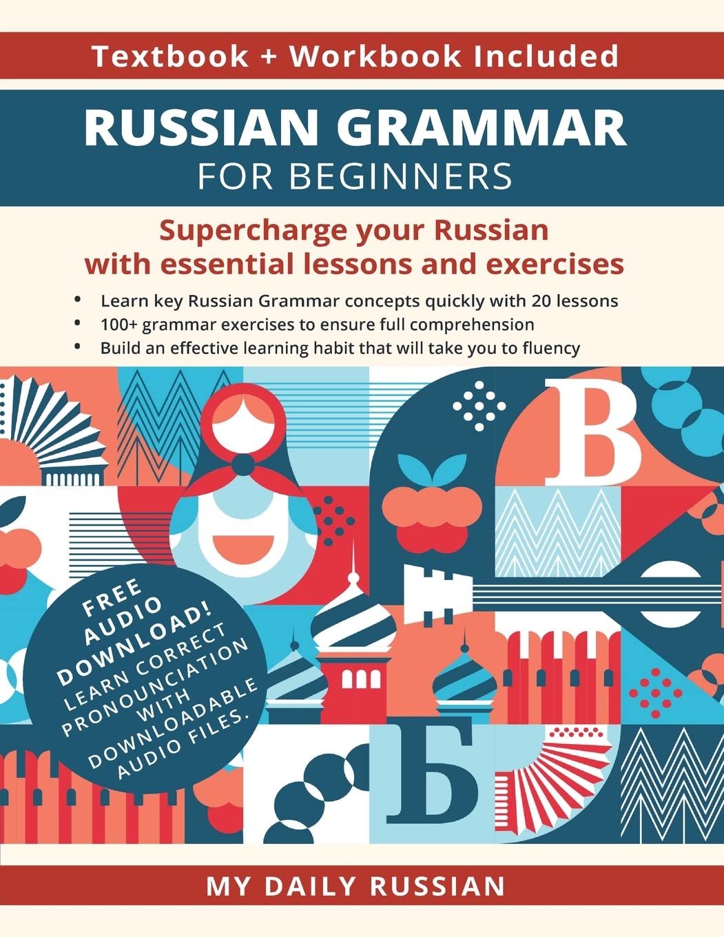 Russian Grammar for Beginners Textbook + Workbook Included: Supercharge Your Russian With Essential Lessons and Exercises Foreign Languages ​​& Dictionaries