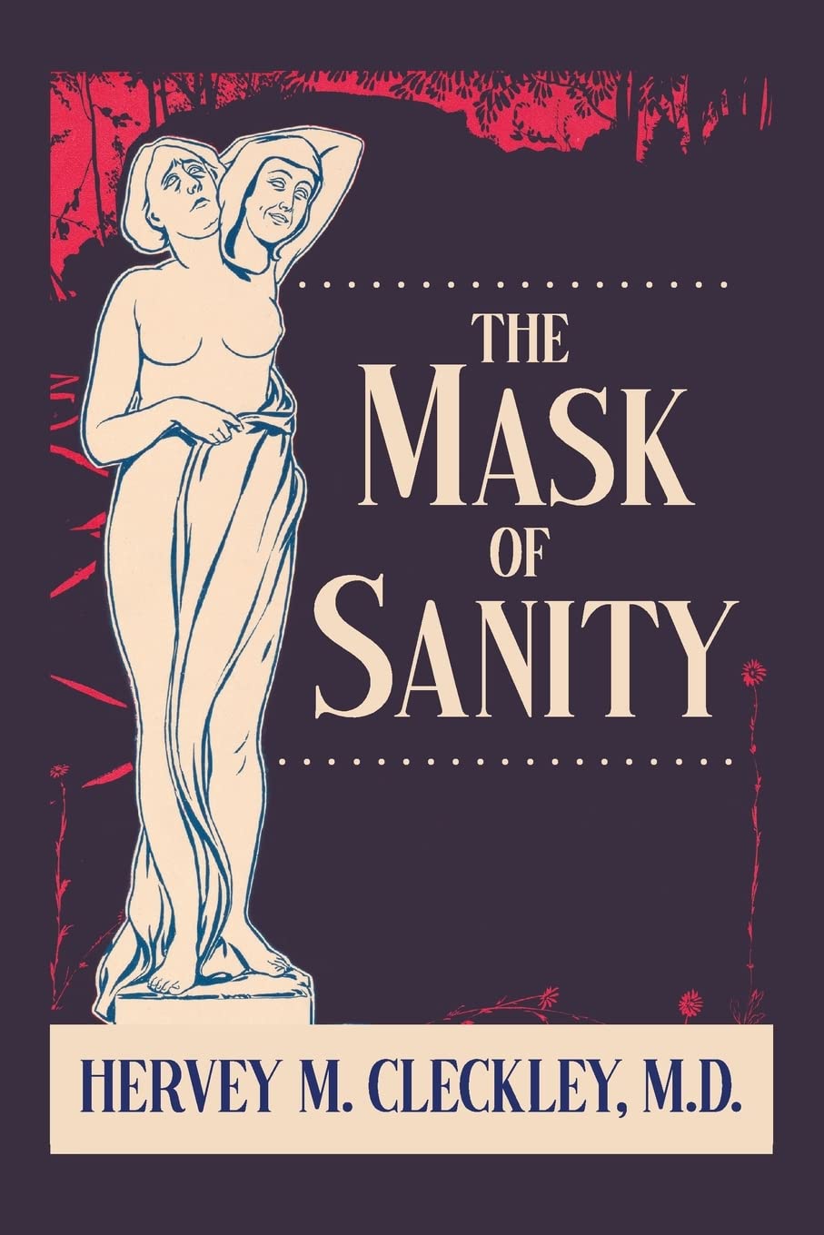 The Mask of Sanity Medicine