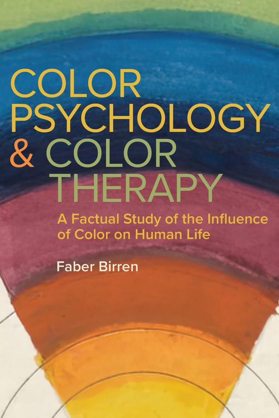 Color Psychology and Color Therapy Film, Art & Culture