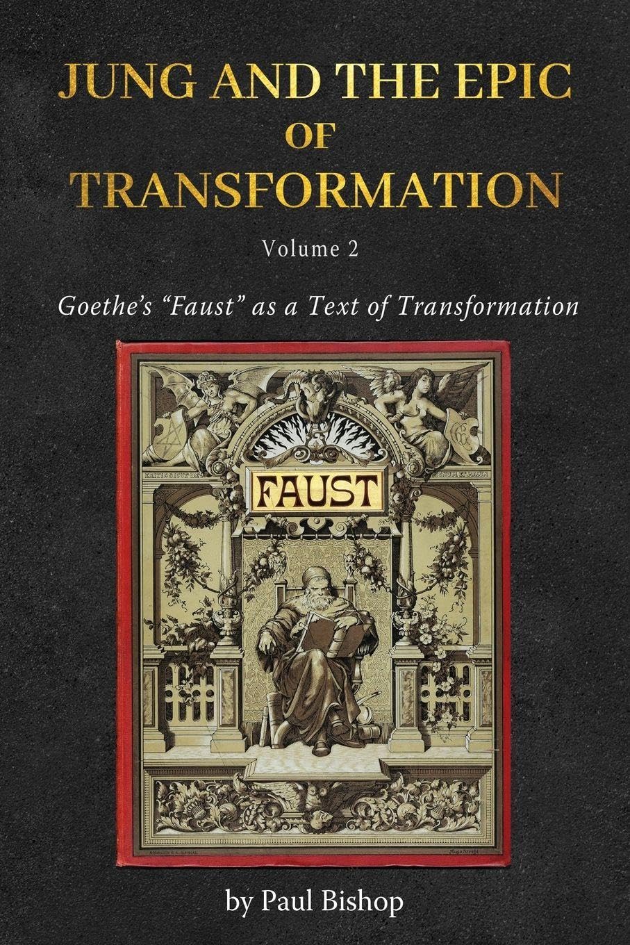 Jung and the Epic of Transformation - Volume 2 Psychology