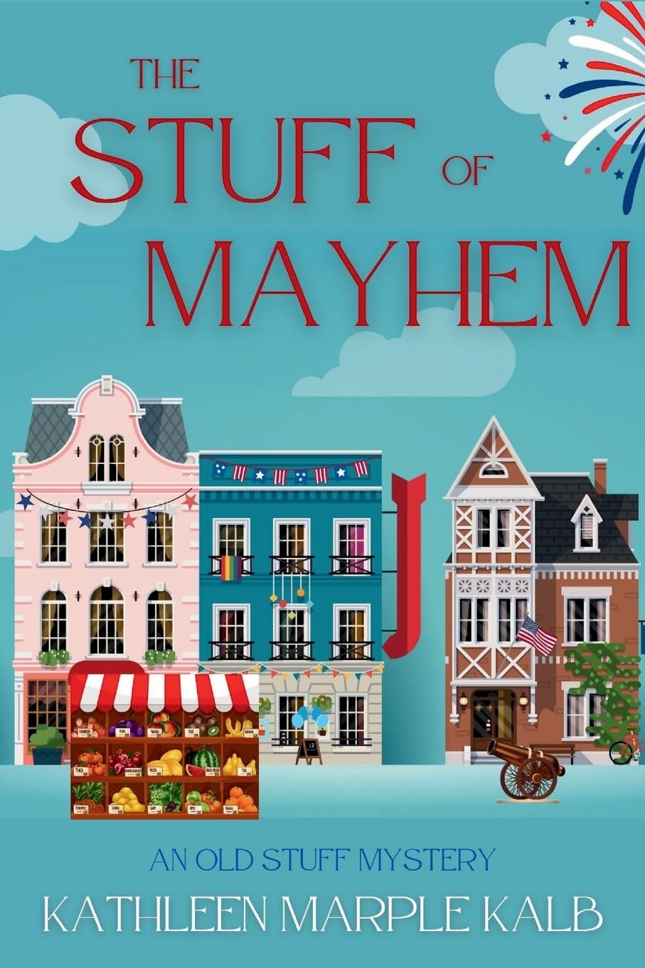 The Stuff of Mayhem: An Old Stuff Mystery book