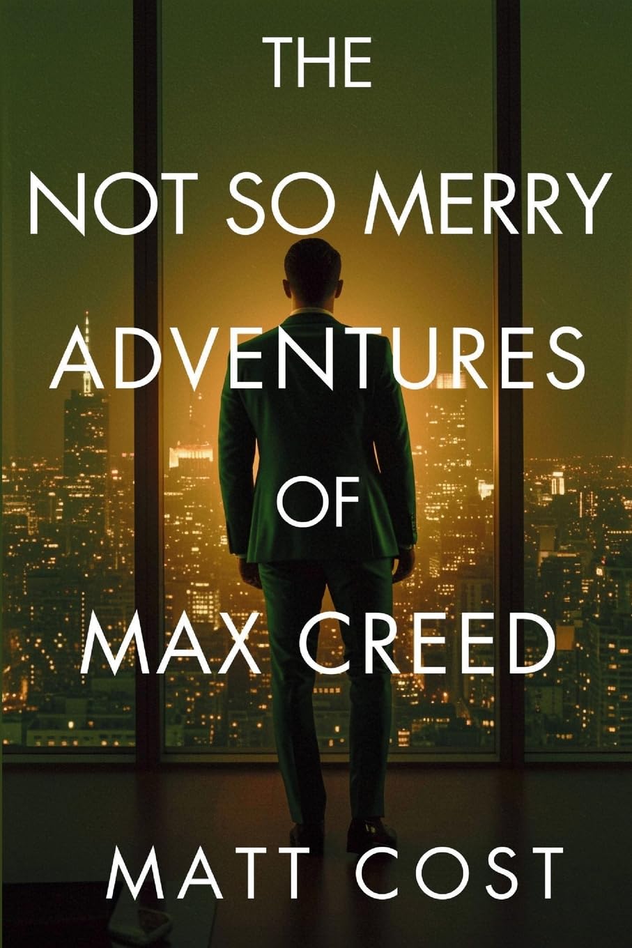 The Not So Merry Adventures of Max Creed Contemporary literature