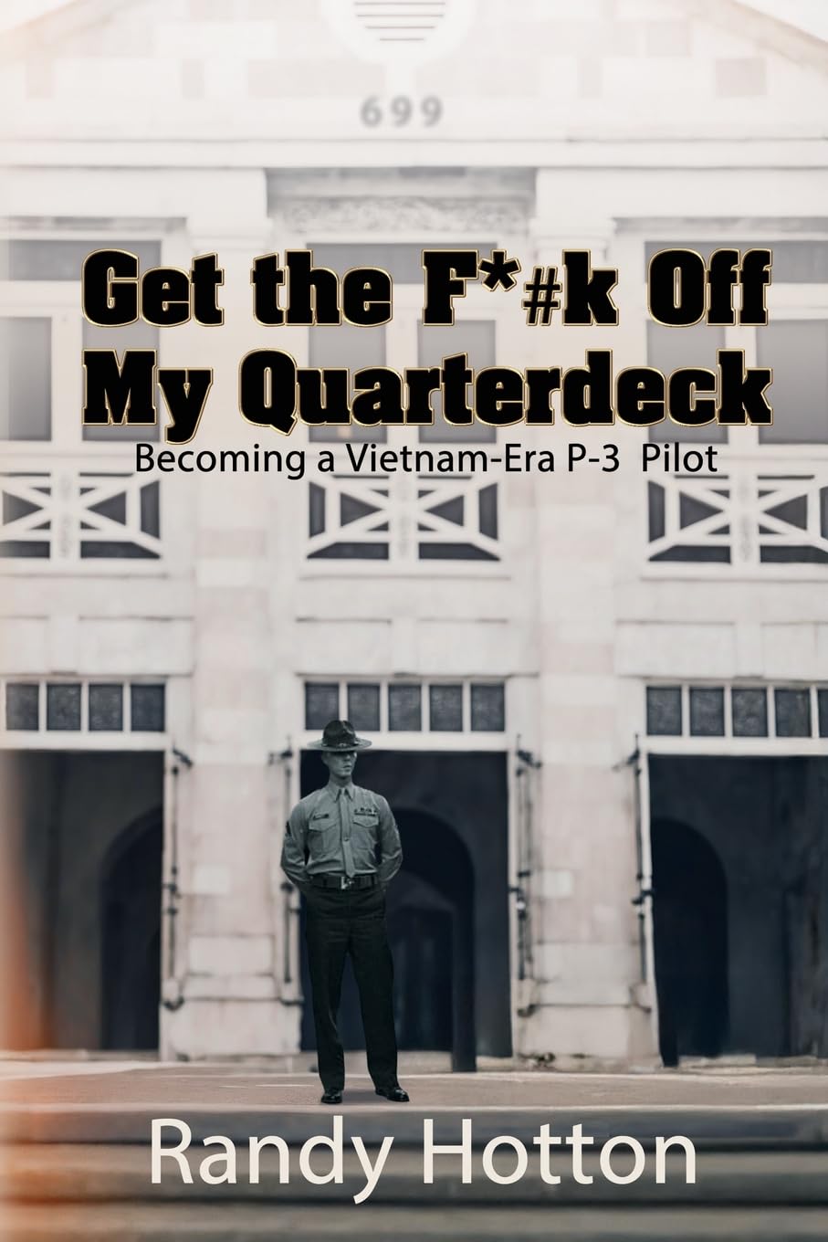 Get the F*#k Off My Quarterdeck Memories