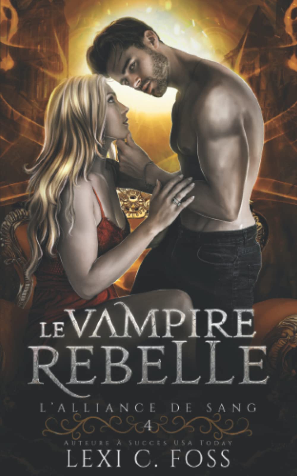 Le Vampire Rebelle (L’Alliance de Sang, Band 4) Contemporary literature