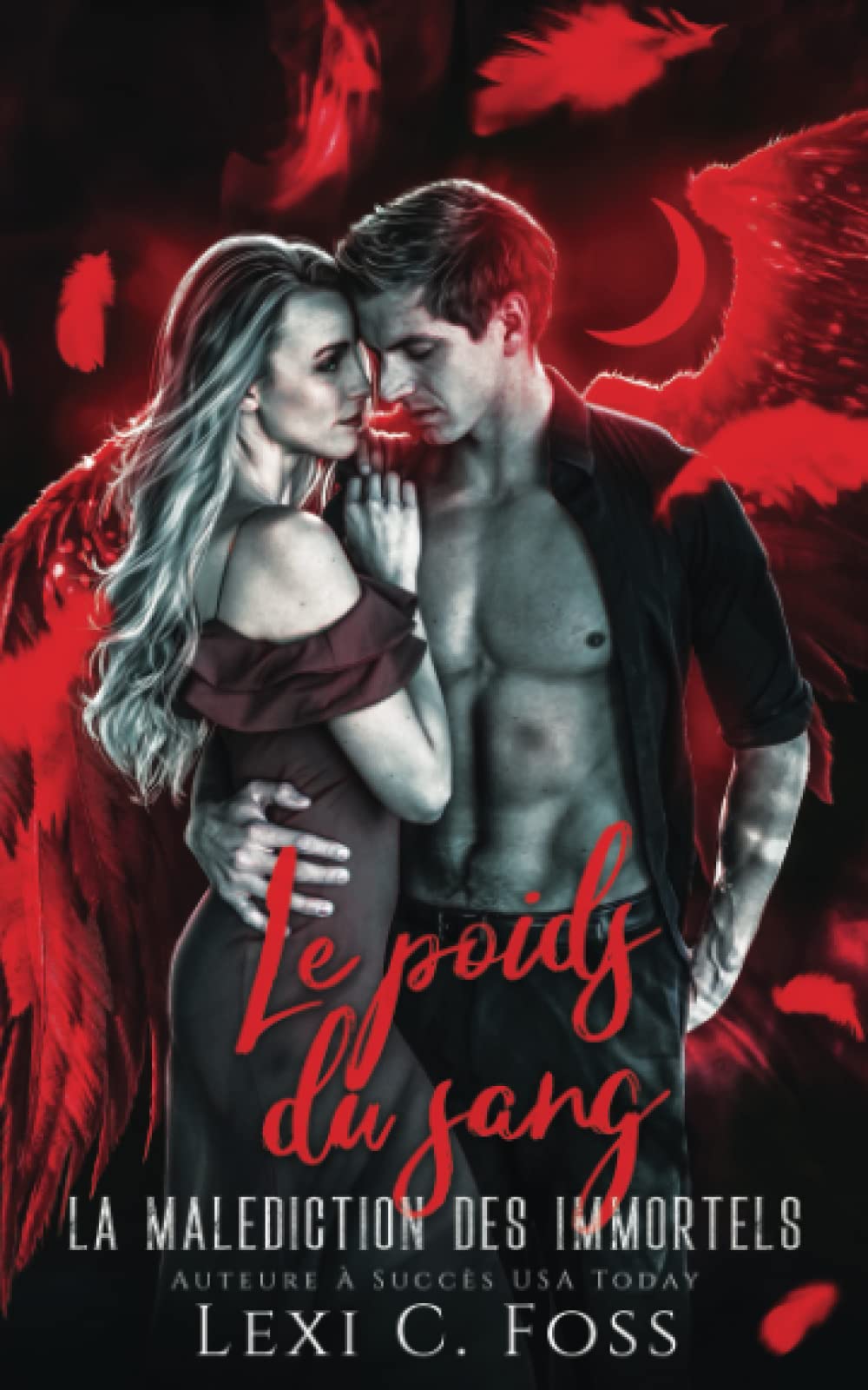 Le poids du sang (La Malédiction des Immortels, Band 7) Urban Fantasy