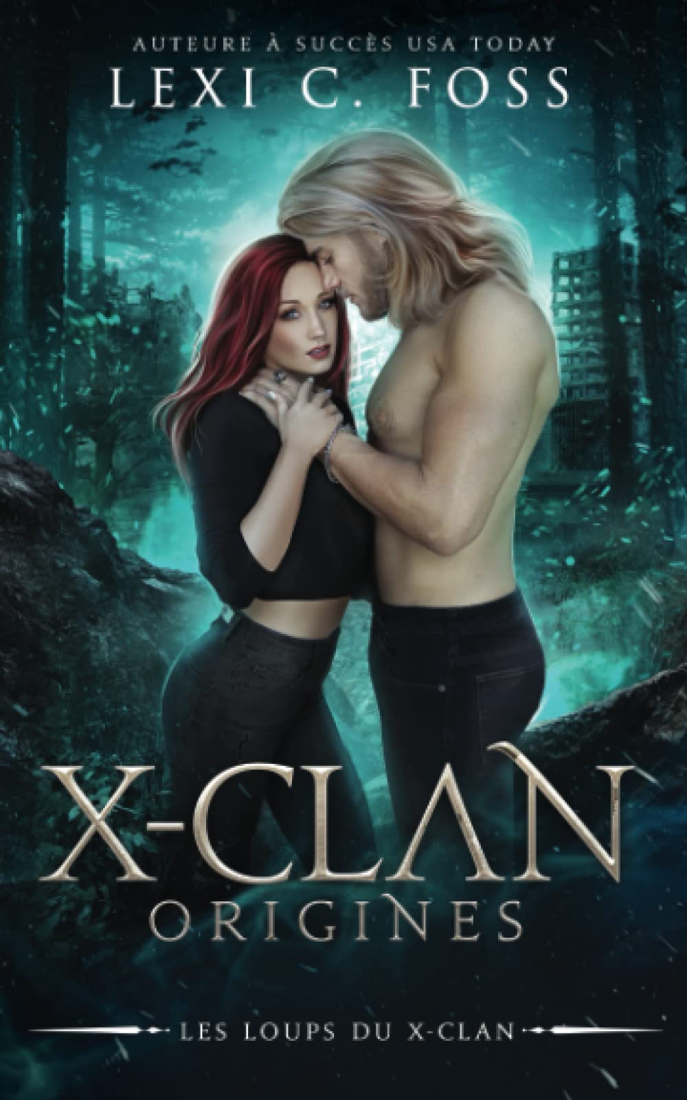 X-Clan : Origines (Les Loups du X-Clan) Urban Fantasy