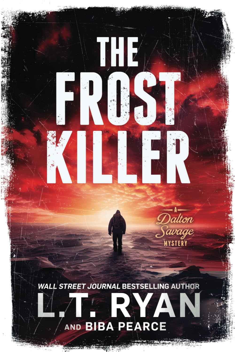 The Frost Killer (A Dalton Savage Mystery, Band 4) Detective & CSI