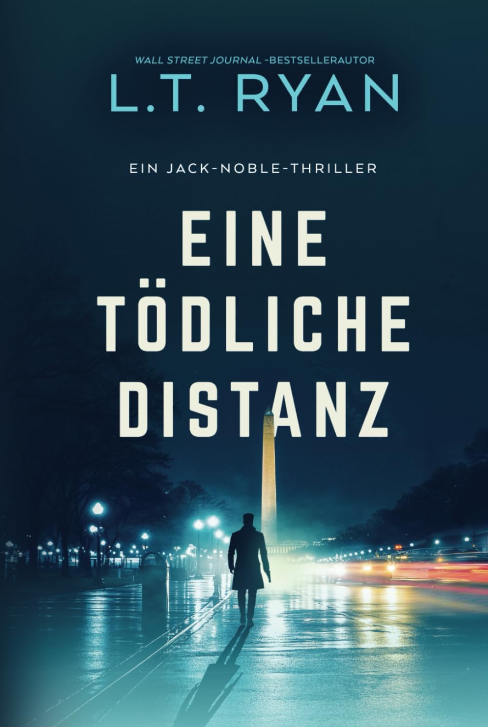 Eine Tödliche Distanz: ein Thriller (Die Jack-Noble-Serie, Band 2) Detective & CSI
