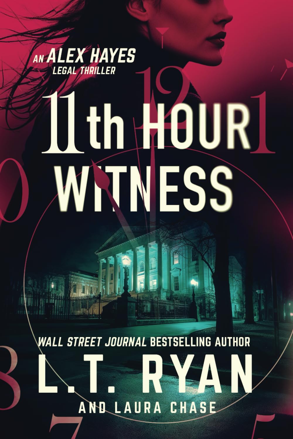 11th Hour Witness (Alex Hayes Legal Thrillers, Band 2) Contemporary literature
