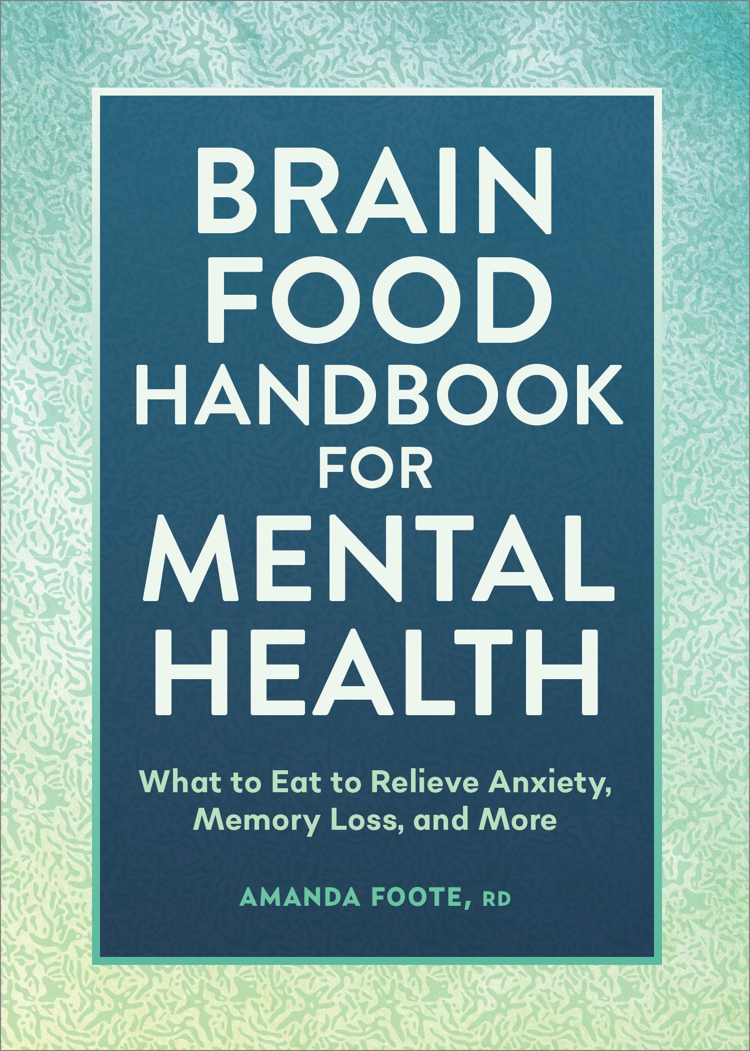 Brain Food Handbook for Mental Health Medicine