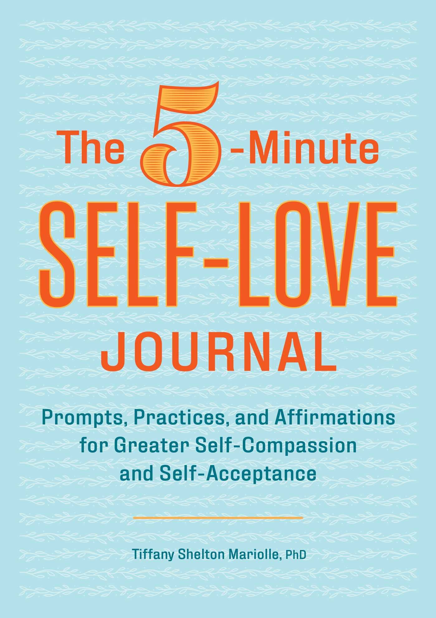 The 5-Minute Self-Love Journal Leisure, Home & Garden
