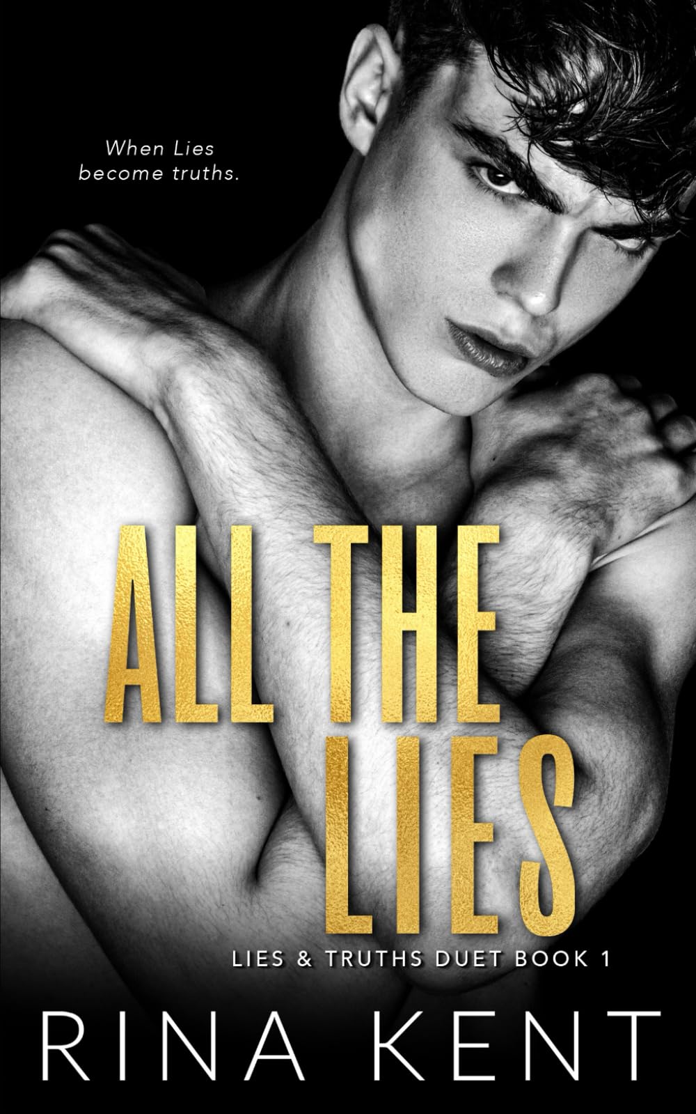 All The Lies: A Dark College Romance: A Dark New Adult Romance (Lies & Truths Duet, Band 1) Contemporary literature Books