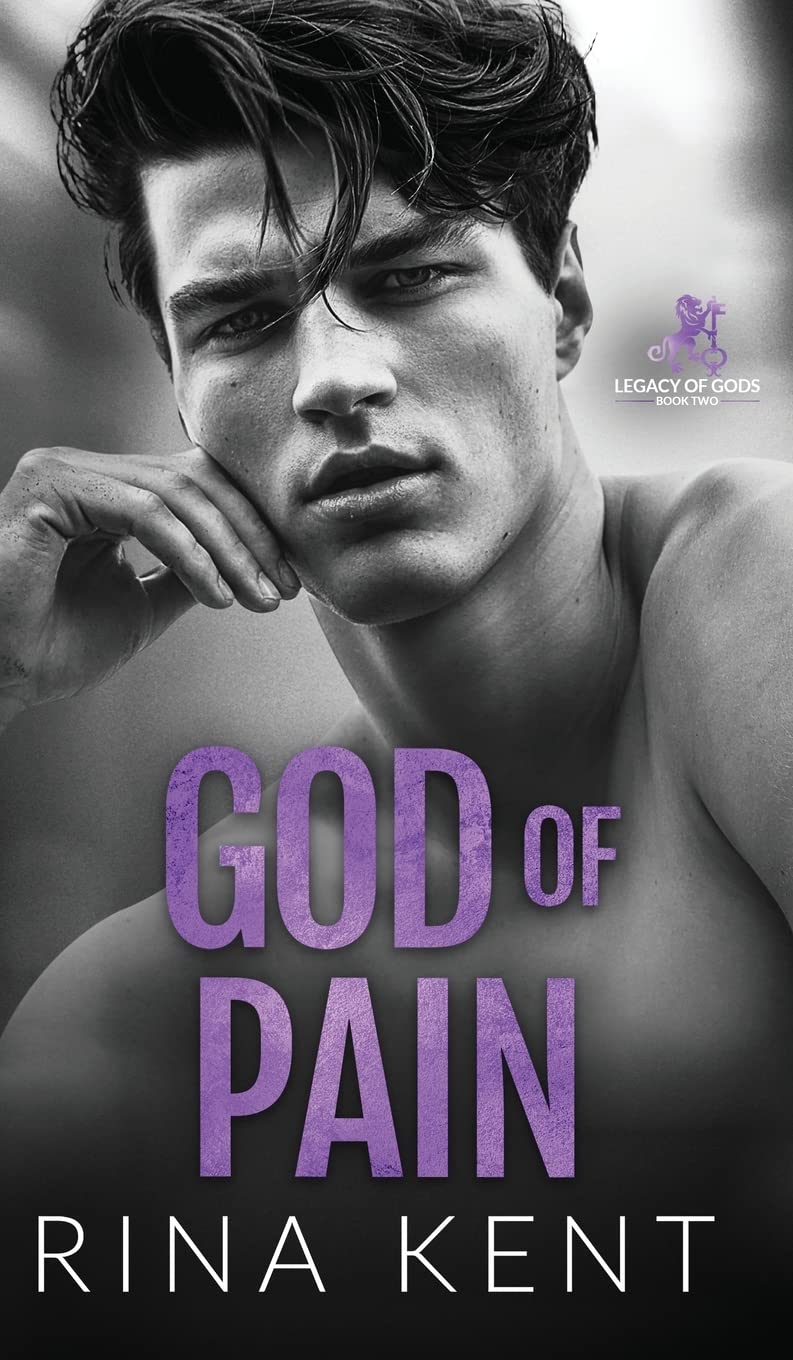 God of Pain: A Grumpy Sunshine College Romance (Legacy of Gods, Band 2) Contemporary literature