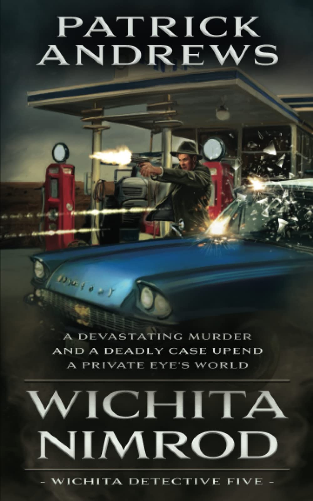 Wichita Nimrod: A Private Eye Series (Wichita Detective, Band 5) Contemporary literature