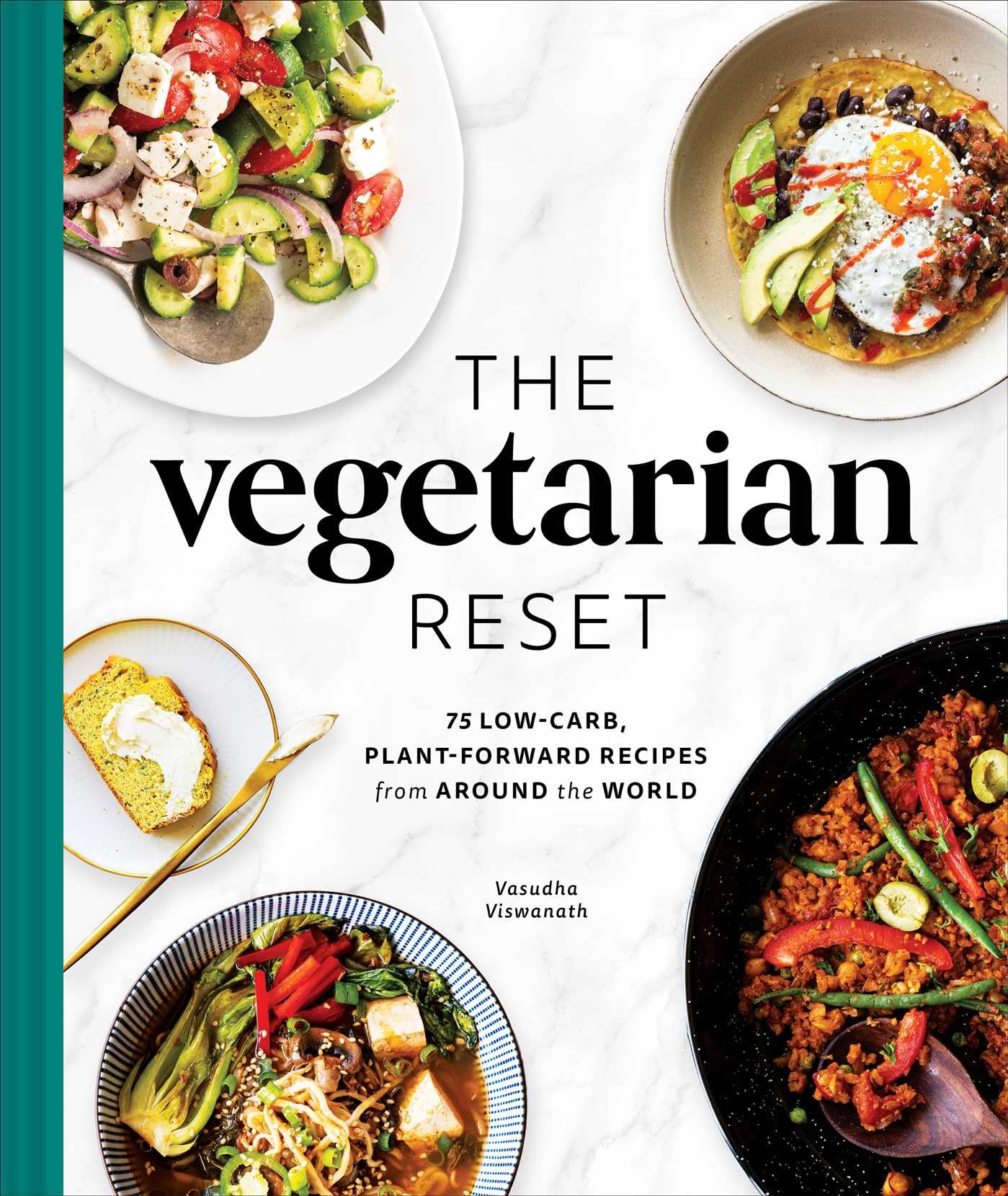 The Vegetarian Reset: 75 Low-Carb, Plant-Forward Recipes from Around the World Leisure, Home & Garden