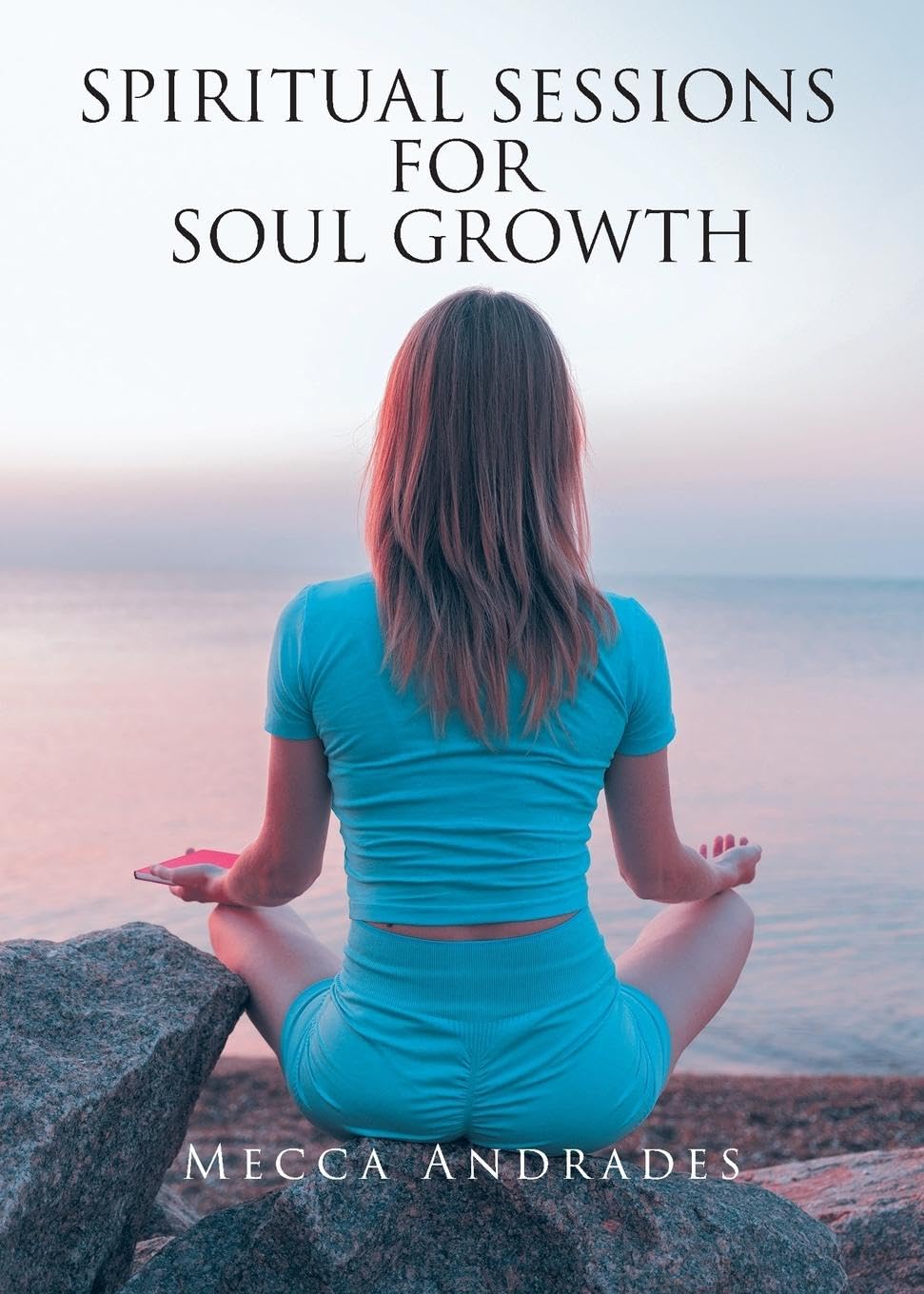 Spiritual Sessions for Soul Growth Self-help