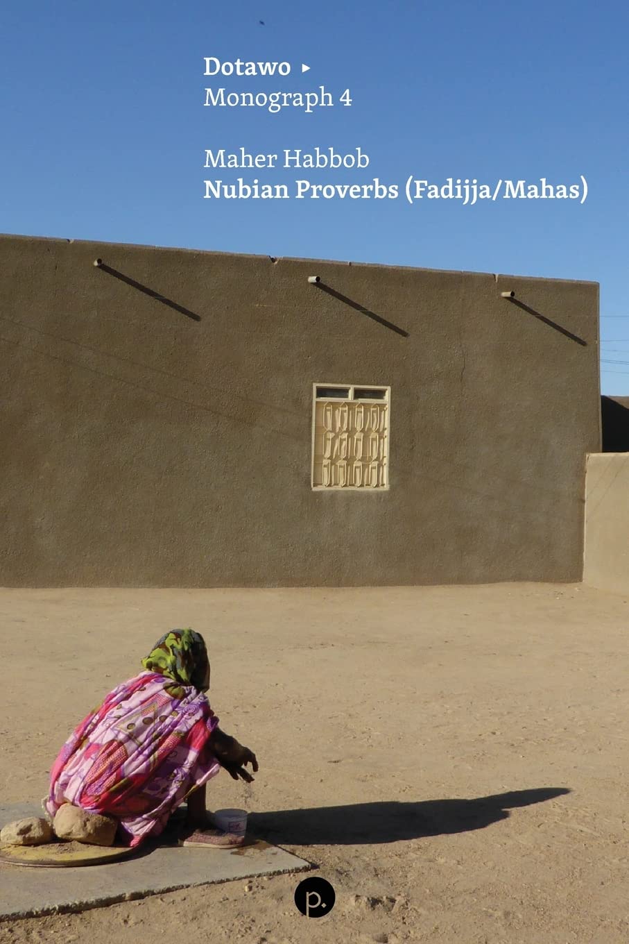 Nubian Proverbs (Fadijja/Mahas) General education