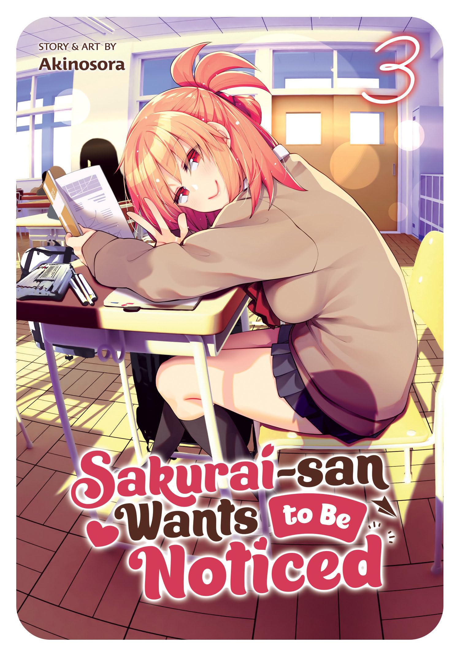 Sakurai-san Wants to Be Noticed Vol. 3 Manga