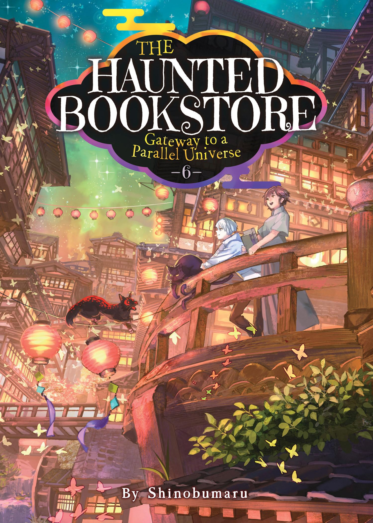 The Haunted Bookstore - Gateway to a Parallel Universe (Light Novel) Vol. 6 Horror & Mystery