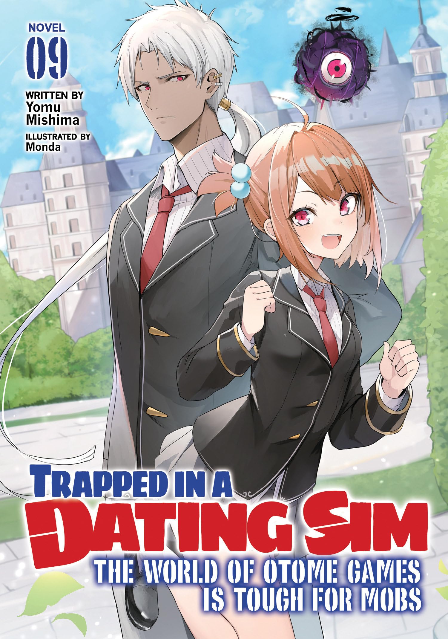 Trapped in a Dating Sim: The World of Otome Games is Tough for Mobs (Light Novel) Vol. 9 Action & Adventure