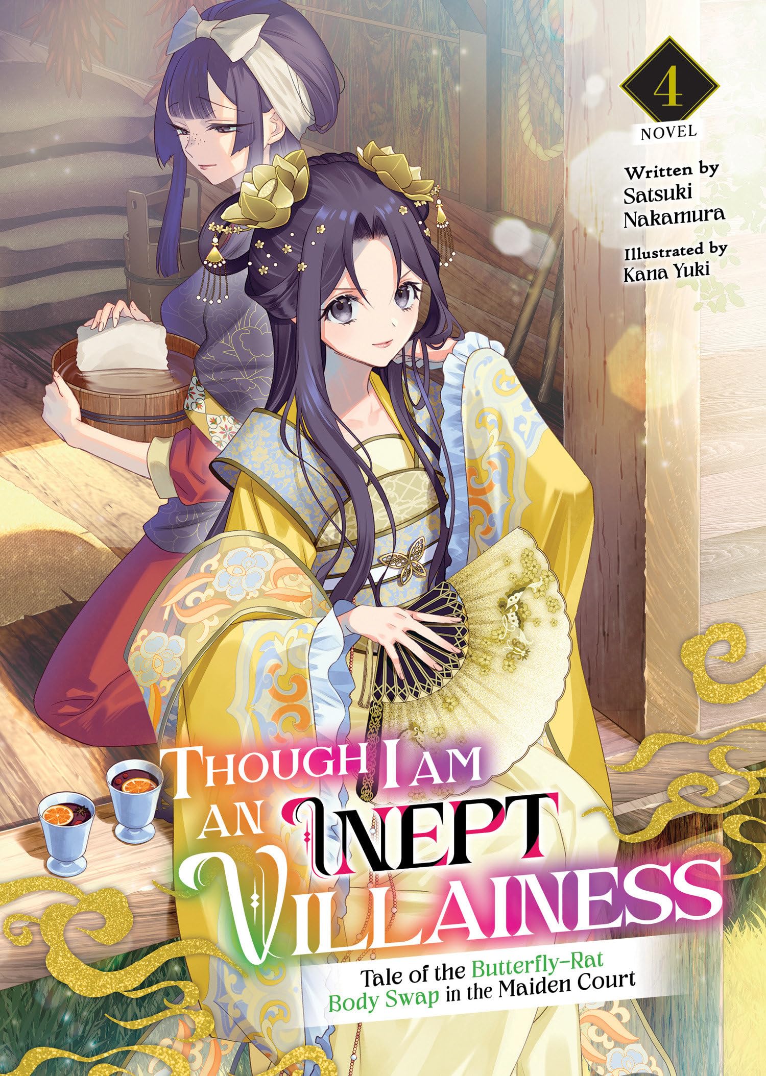 Though I Am an Inept Villainess: Tale of the Butterfly-Rat Body Swap in the Maiden Court (Light Novel) Vol. 4 Historical Fiction