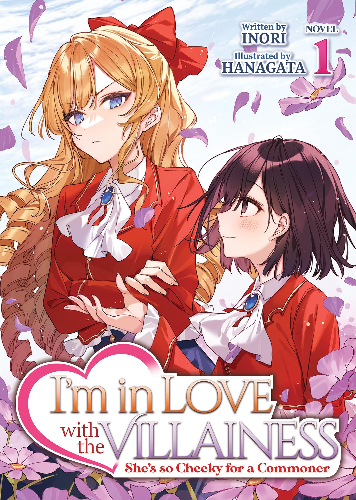 I'm in Love with the Villainess: She's so Cheeky for a Commoner (Light Novel) Vol. 1 Contemporary literature
