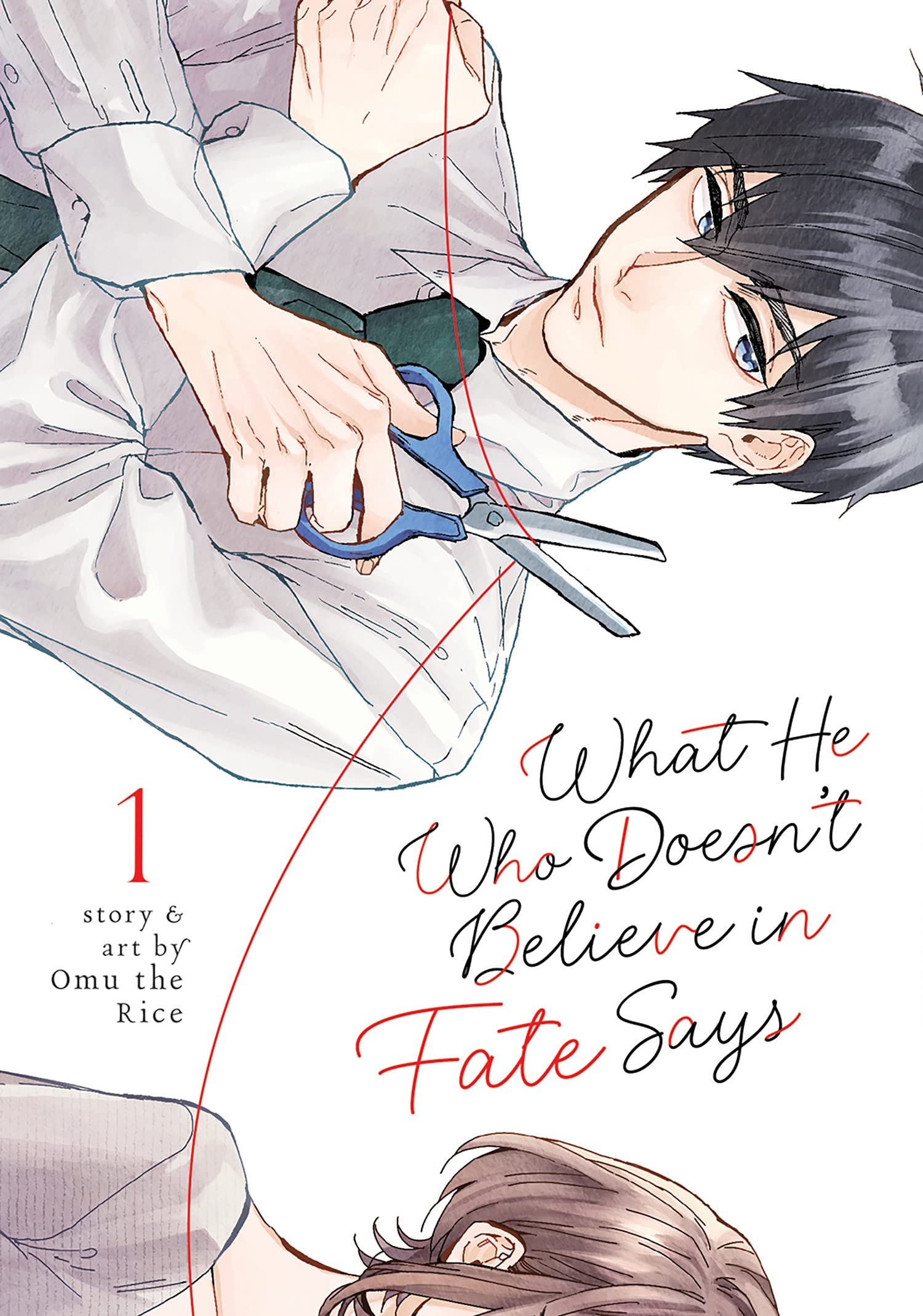 What He Who Doesn't Believe in Fate Says Vol. 1 Manga